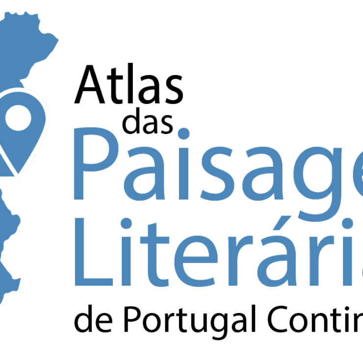 Literature and Landscape: Exploring the Atlas of the Literary Landscapes of Mainland Portugal